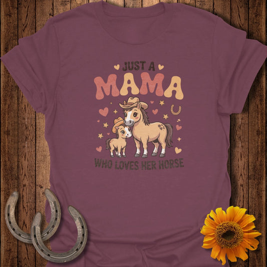 "Just a Mama Who Loves Her Horses" text with a mama and baby horse illustration.