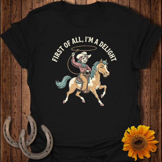 Cowgirl on a horse, text "First of all, I'm a delight".