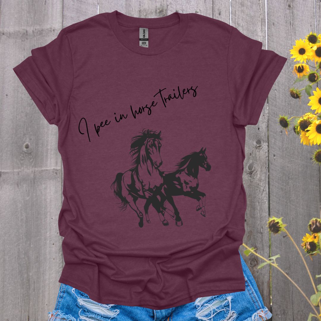 I Pee in Horse Trailers T-Shirt