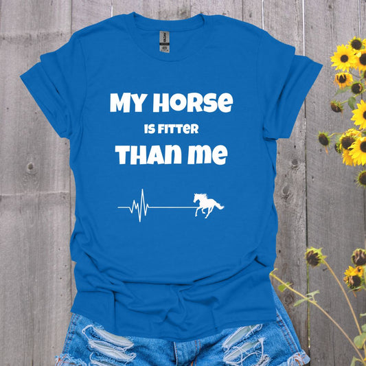 Fitter Than Me Horse T-Shirt