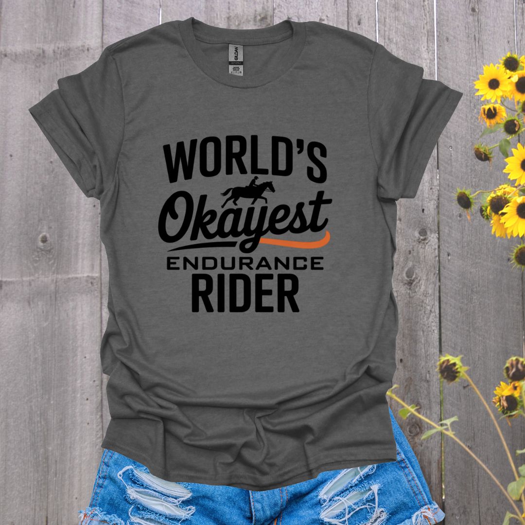 Okayest Endurance Rider Horse T-Shirt