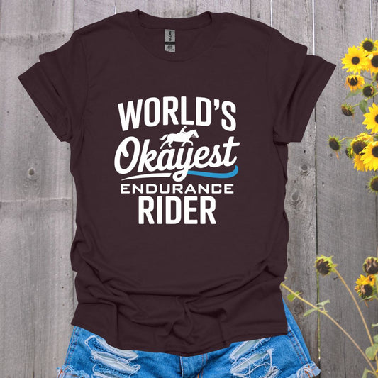 Okayest Endurance Rider Horse T-Shirt