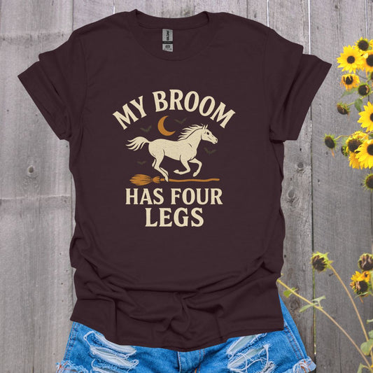 My Broom Has Four Legs Horse T-Shirt