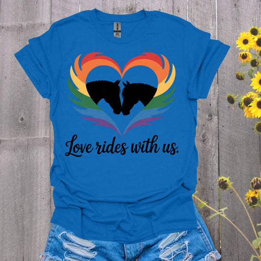Love Rides With Us Horse T-Shirt