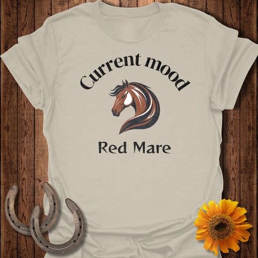 Current Mood Red Mare Horse T-Shirt