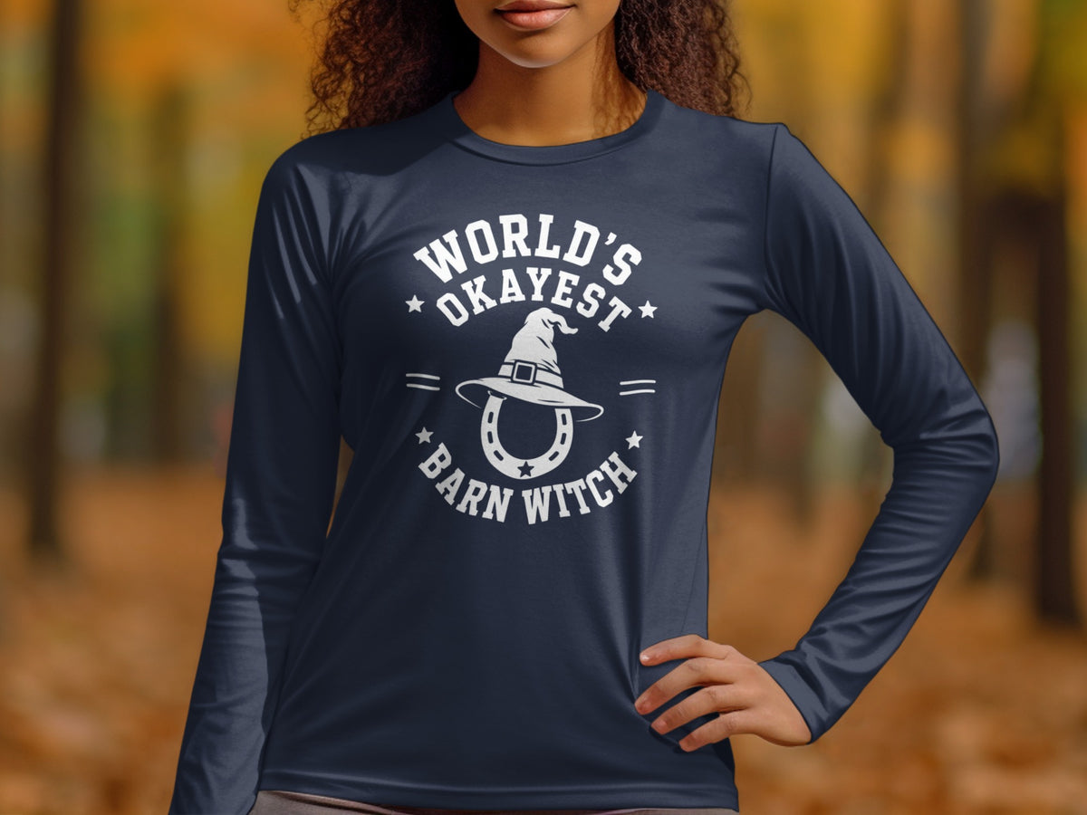 Navy long-sleeve shirt with "World's Okayest Barn Witch" text and graphics.