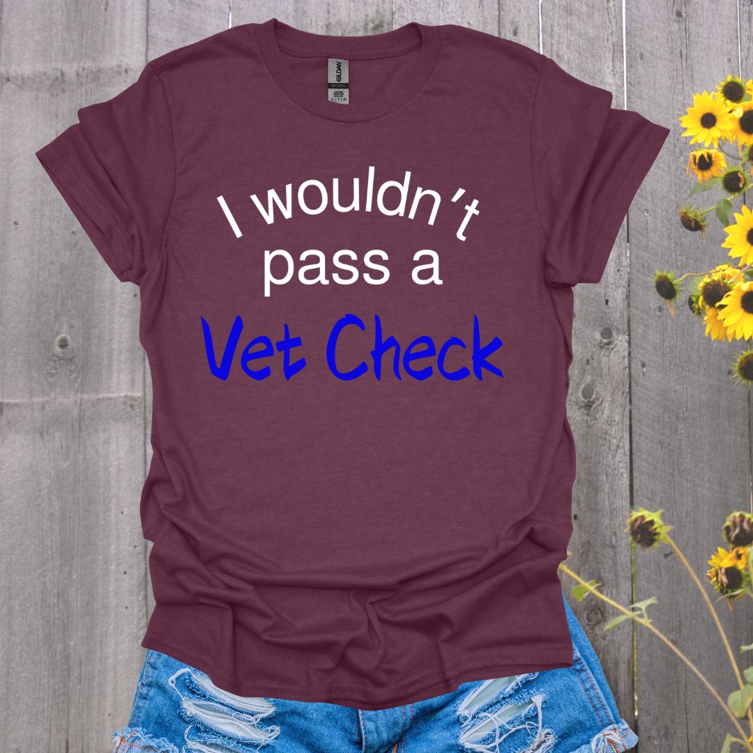 Vet Check Horse T-Shirt