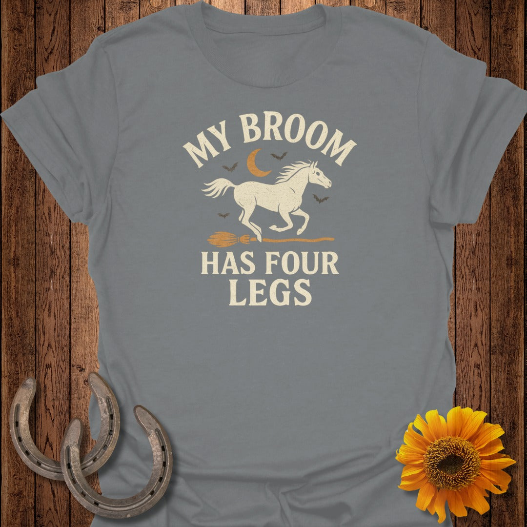 Grey t-shirt with "My broom has four legs" text and a horse on a broom graphic.