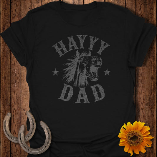 Black t-shirt with "HAYYY DAD" text and horse graphic.