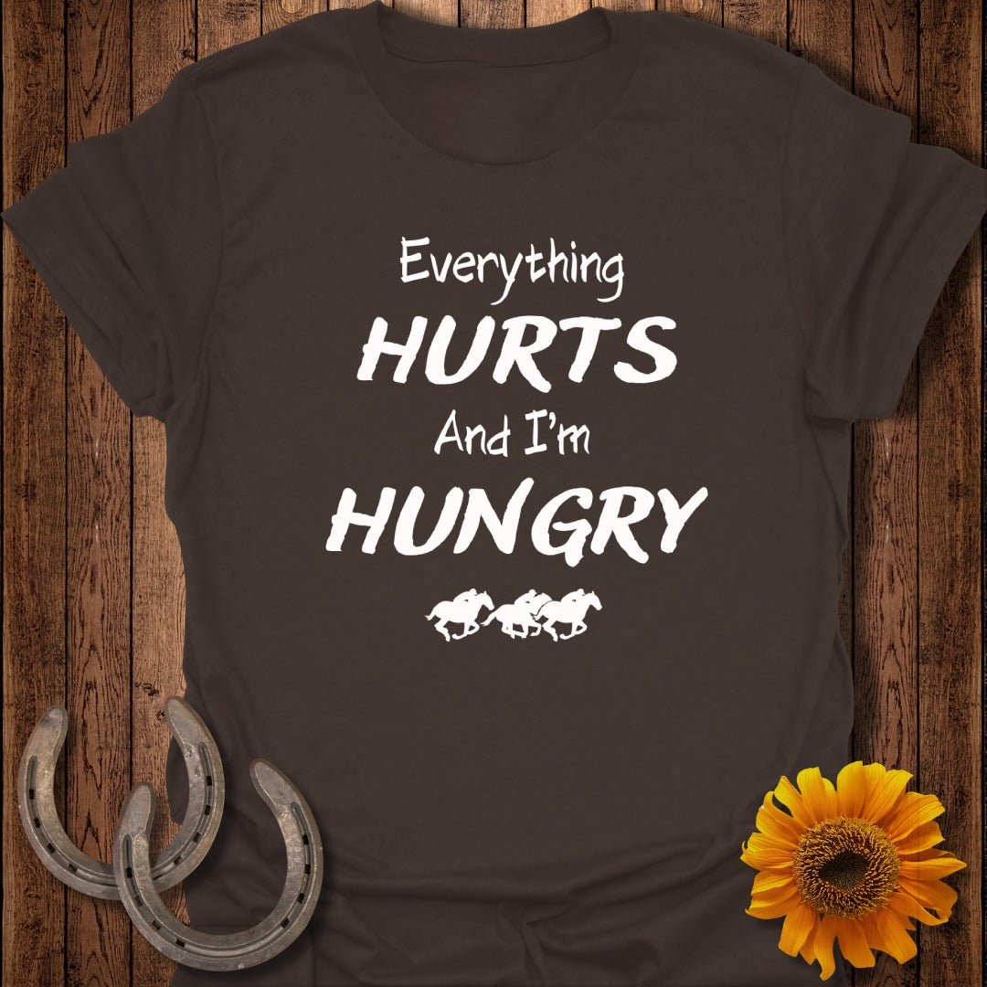Everything Hurts Horse T-Shirt