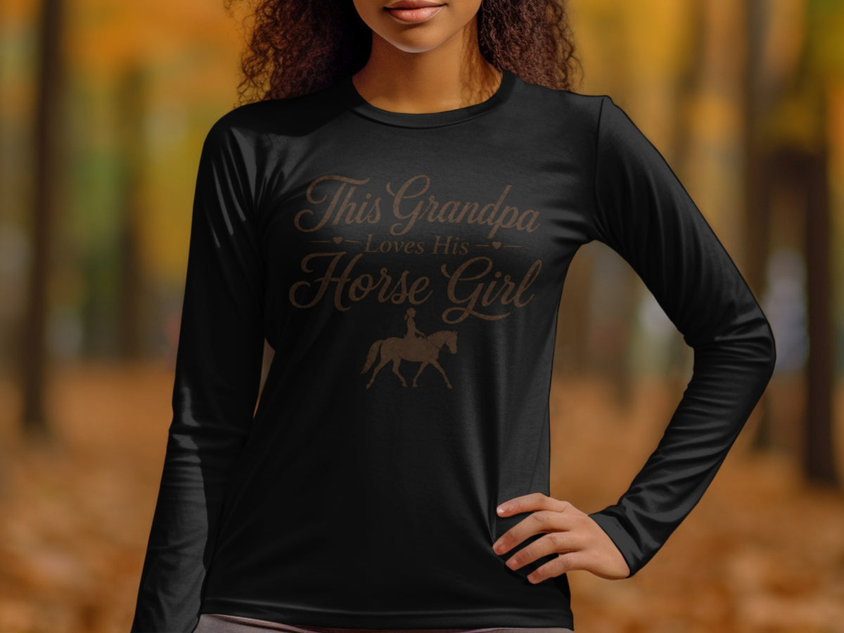 Black long-sleeve shirt with text "This Grandpa Loves His Horse Girl" and horse graphic.