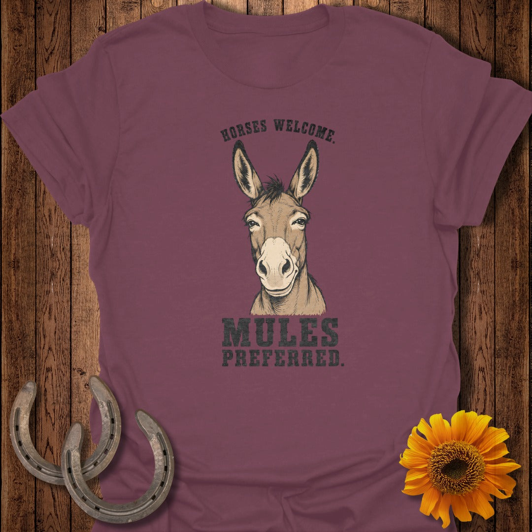 T-shirt with mule illustration and text "Horses welcome. Mules preferred."