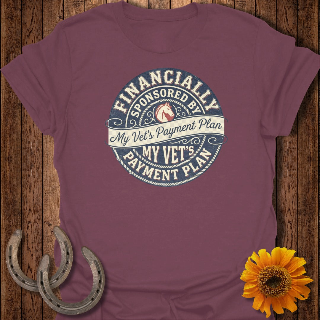 Burgundy t-shirt with "Financially Sponsored by My Vet's Payment Plan" text.
