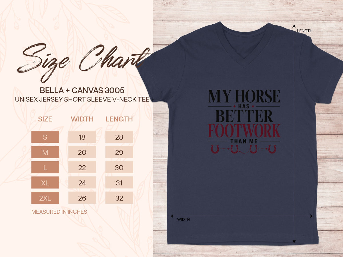 Size chart for Bella+Canvas 3005 unisex v-neck tee with "My Horse Has Better Footwork Than Me" graphic.