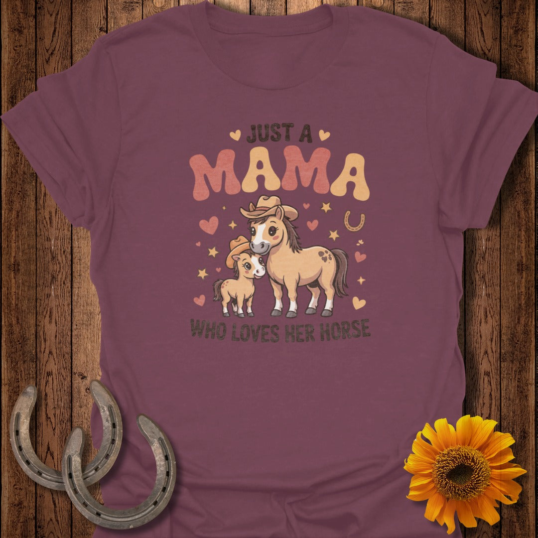"Just a Mama Who Loves Her Horses" text with a mama and baby horse illustration.
