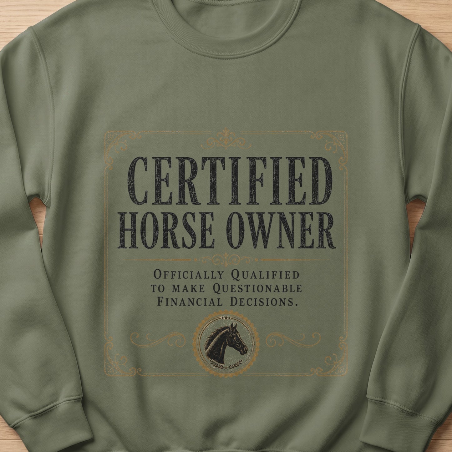 Green sweatshirt with "Certified Horse Owner" and horse graphic.