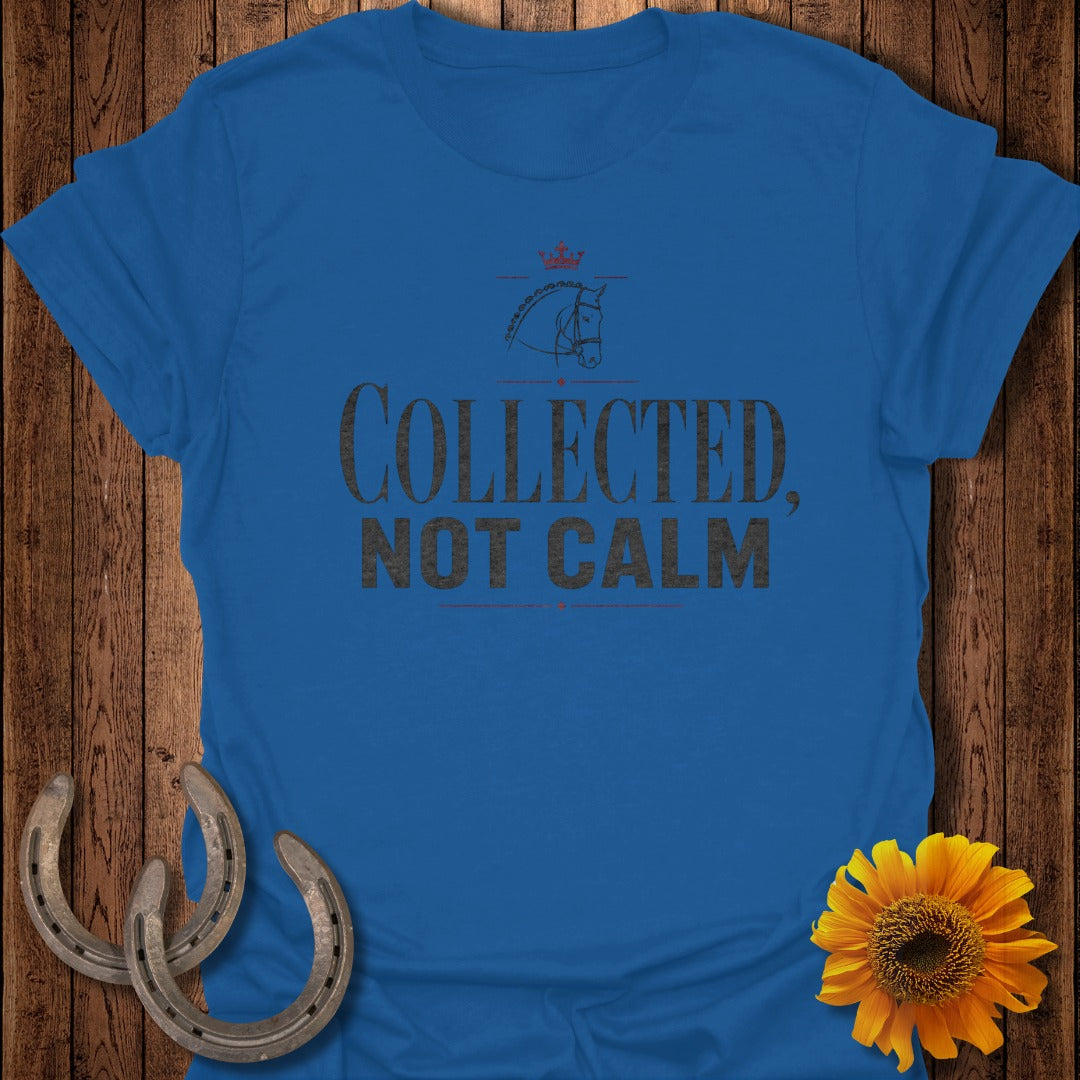 Blue t-shirt with "COLLECTED, NOT CALM" text and horse head graphic.