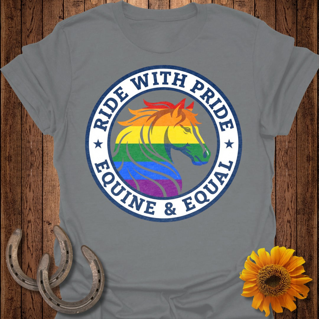Ride With Pride Equine and Equal T-Shirt for All