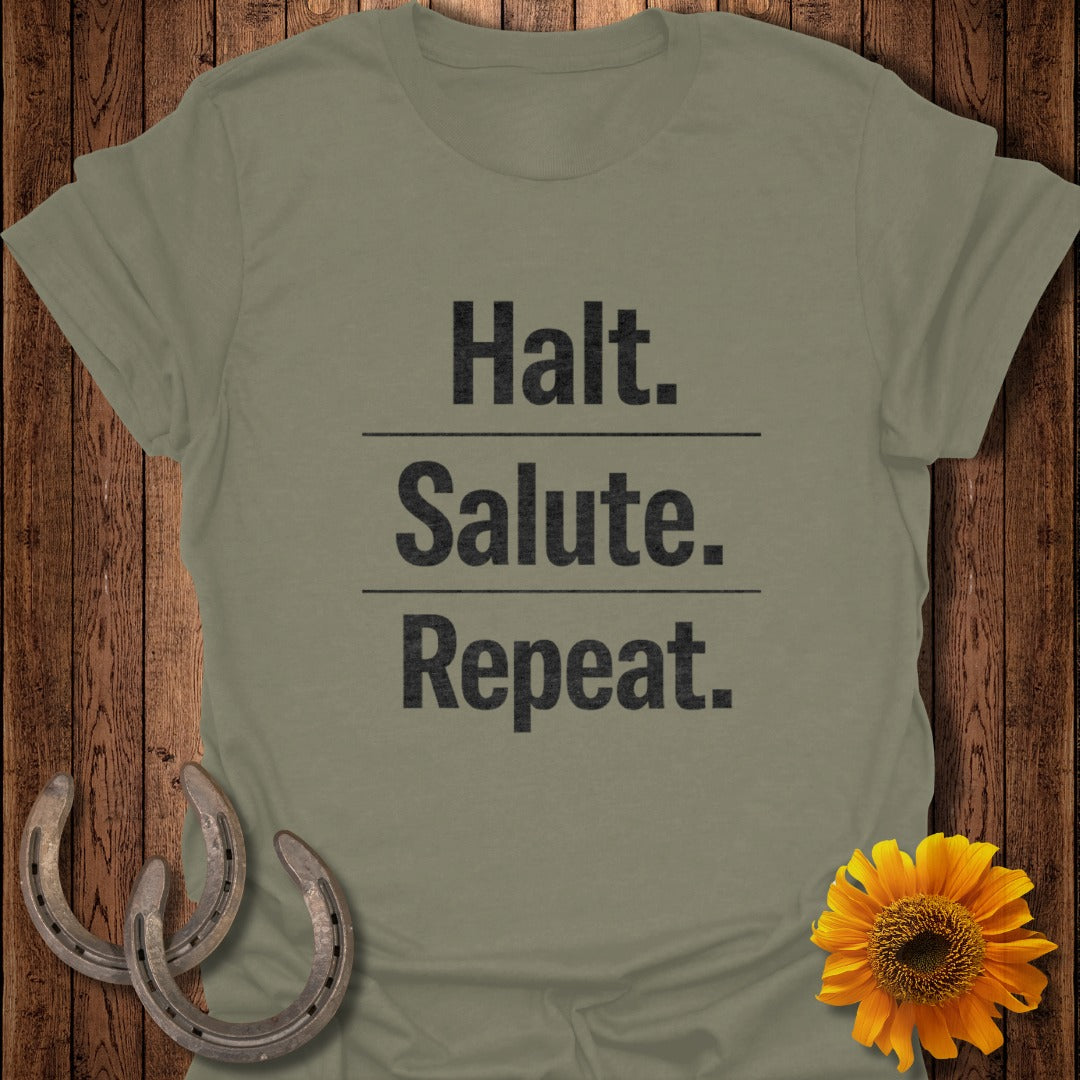 Olive green t-shirt with "Halt. Salute. Repeat." text, horseshoes and sunflower.