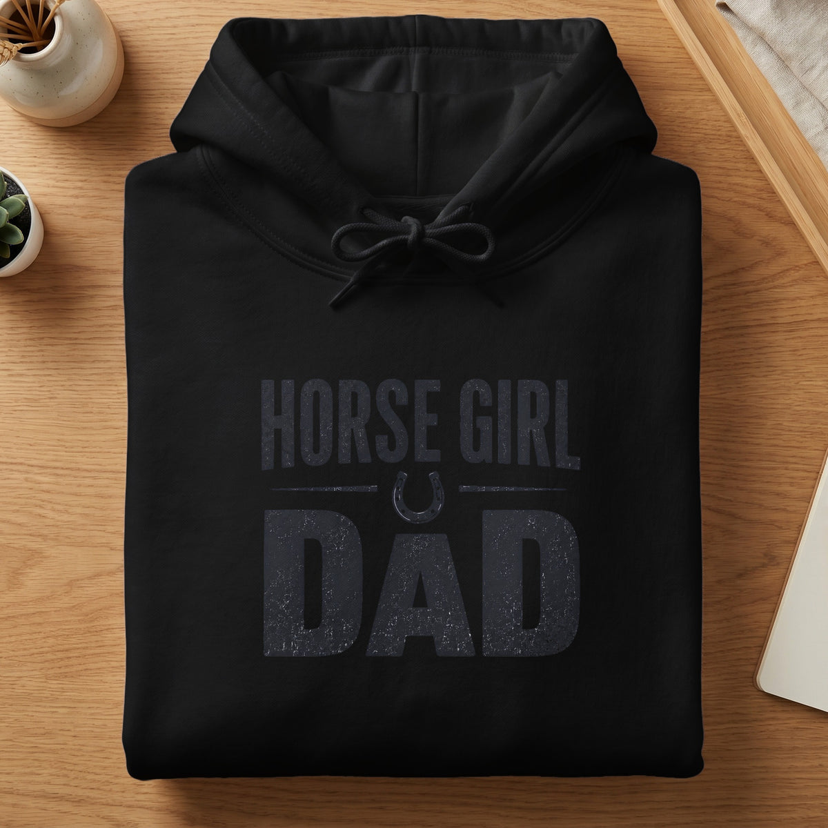 Black hoodie with distressed "HORSE GIRL DAD" text and horseshoe graphic.