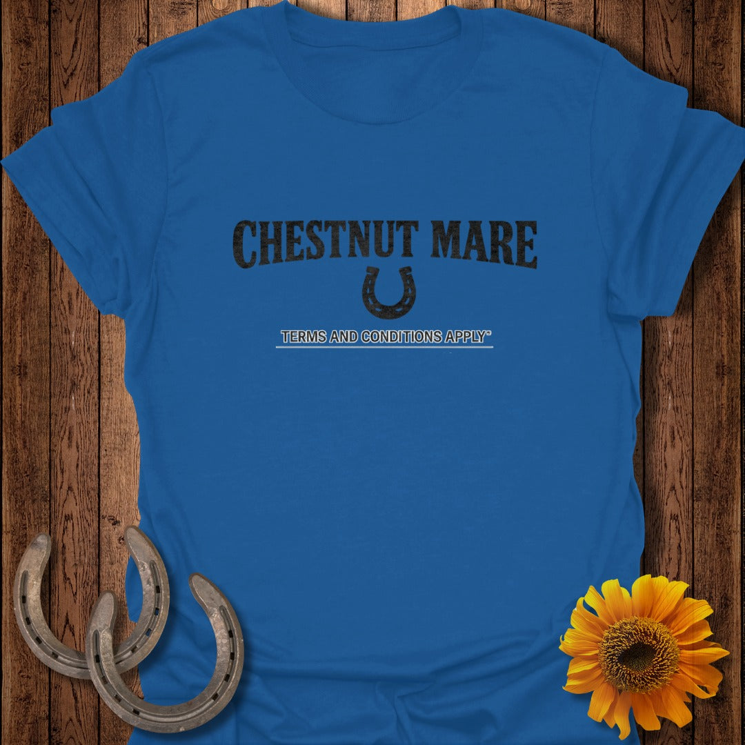 Blue t-shirt with "CHESTNUT MARE" text, horseshoe, and "TERMS AND CONDITIONS APPLY" text.