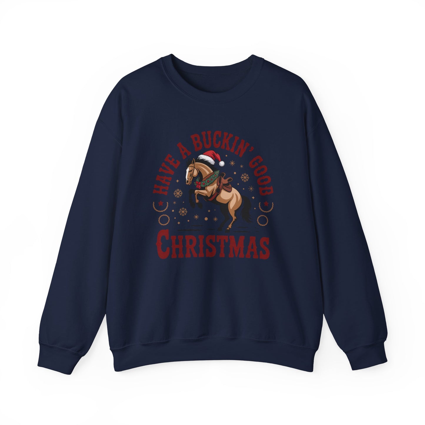 Bucking Good Crewneck Sweatshirt
