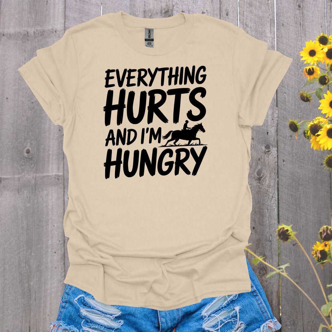 Everything Hurts Horse T-Shirt