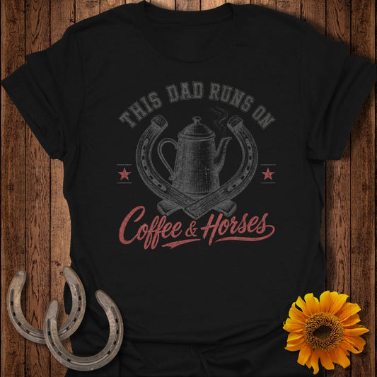 Black t-shirt with "This Dad Runs on Coffee & Horses" text and horseshoe graphics.