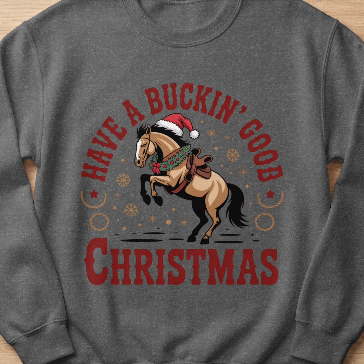 Horse wearing Santa hat and wreath with text "Have a Buckin' Good Christmas".
