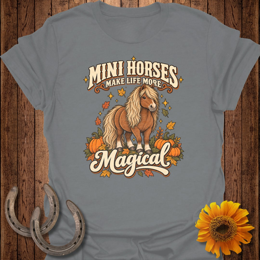 Gray t-shirt with "Mini Horses Make Life More Magical" text and a pony illustration.