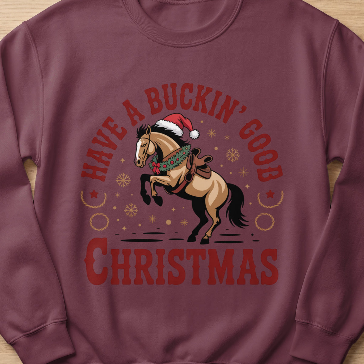 Horse wearing Santa hat and wreath with text "Have A Buckin' Good Christmas."