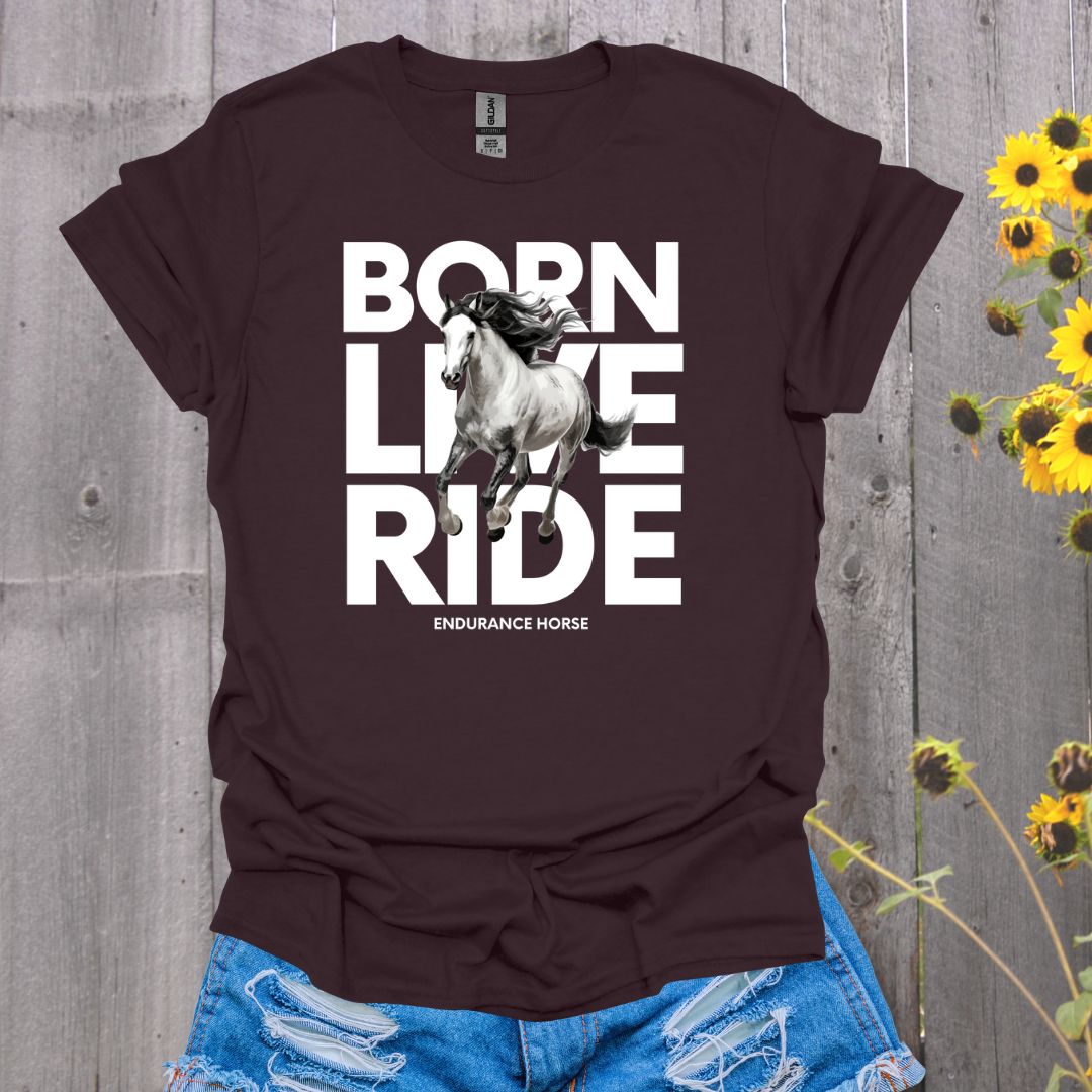 Born Live Ride Horse T-Shirt