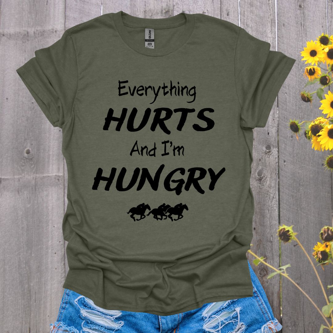 Everything Hurts Horse T-Shirt