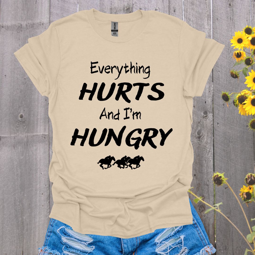 Everything Hurts Horse T-Shirt