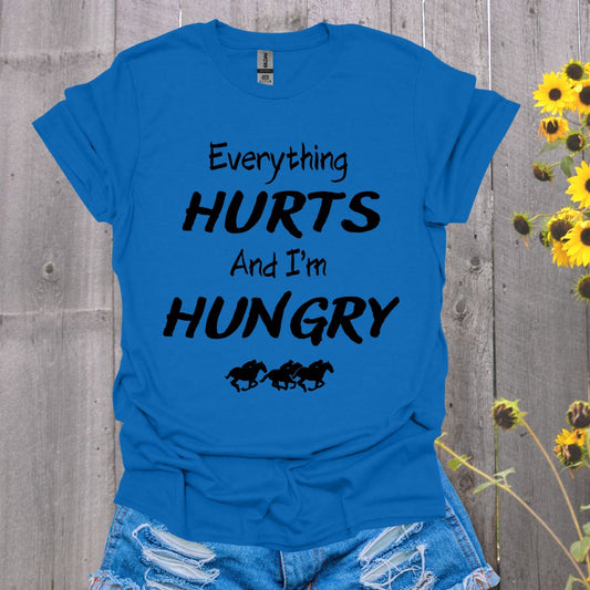Everything Hurts Horse T-Shirt