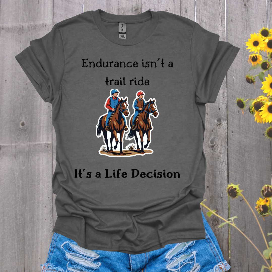 Not a Trail Ride Horse T-Shirt