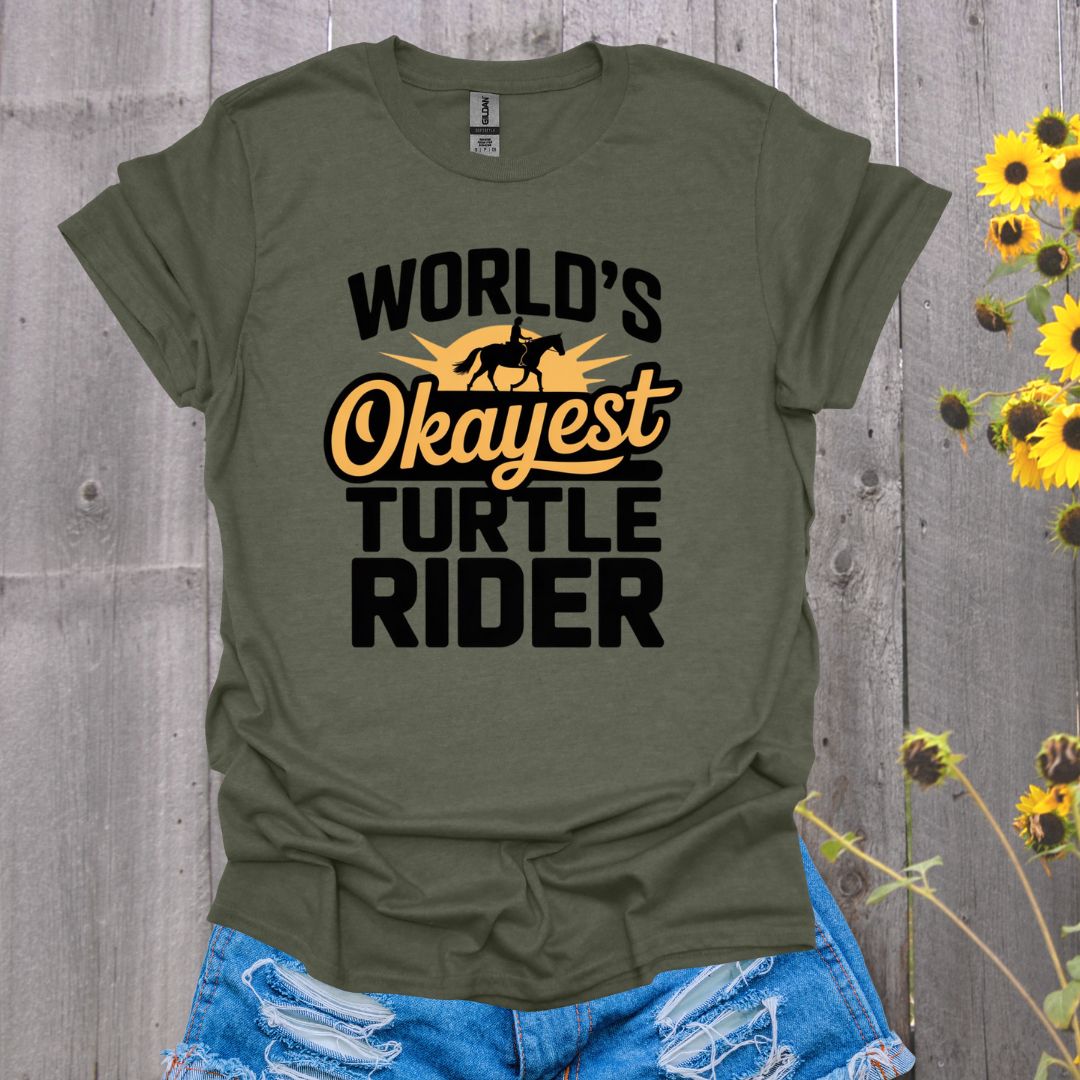 Okayest Turtle Rider Horse T-Shirt