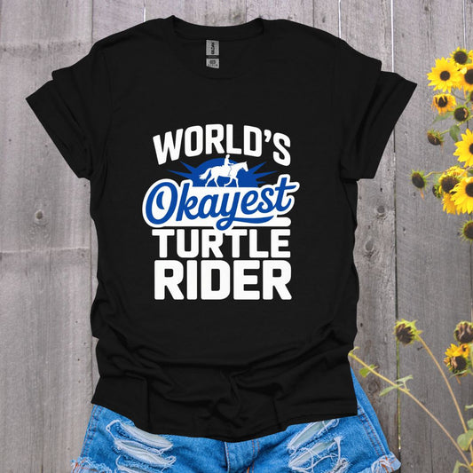 Okayest Turtle Rider Horse T-Shirt