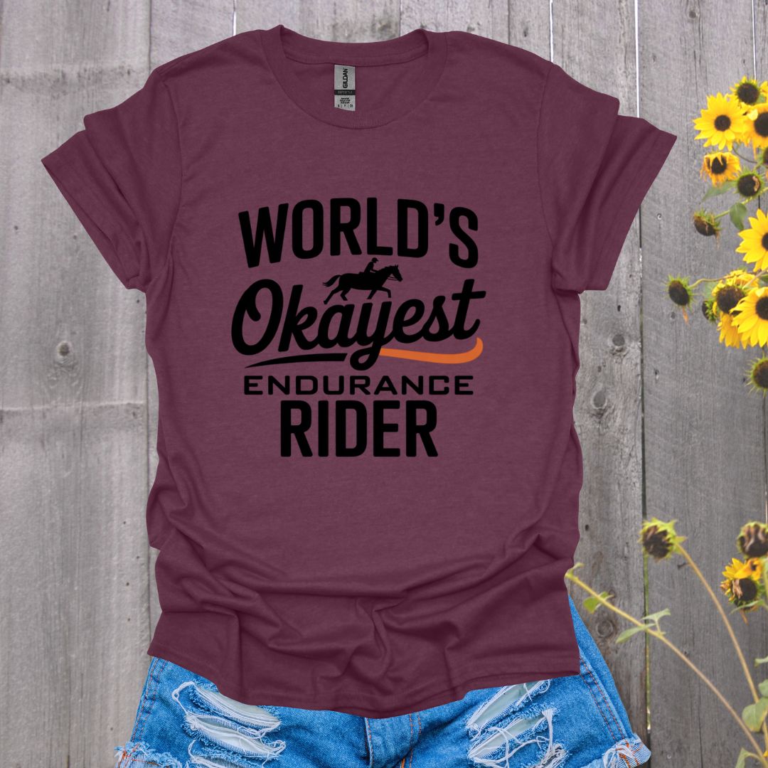 Okayest Endurance Rider Horse T-Shirt