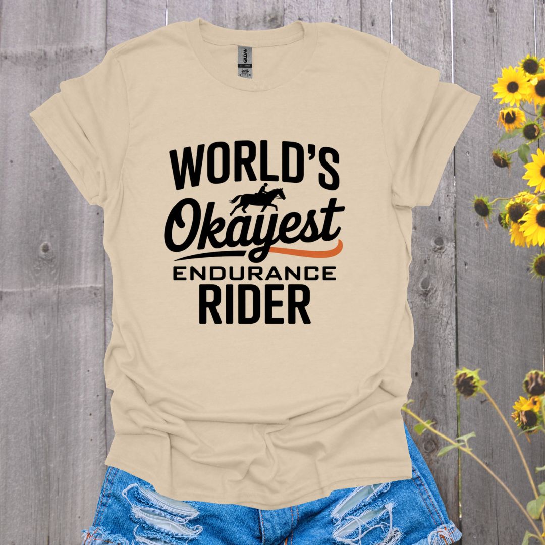 Okayest Endurance Rider Horse T-Shirt