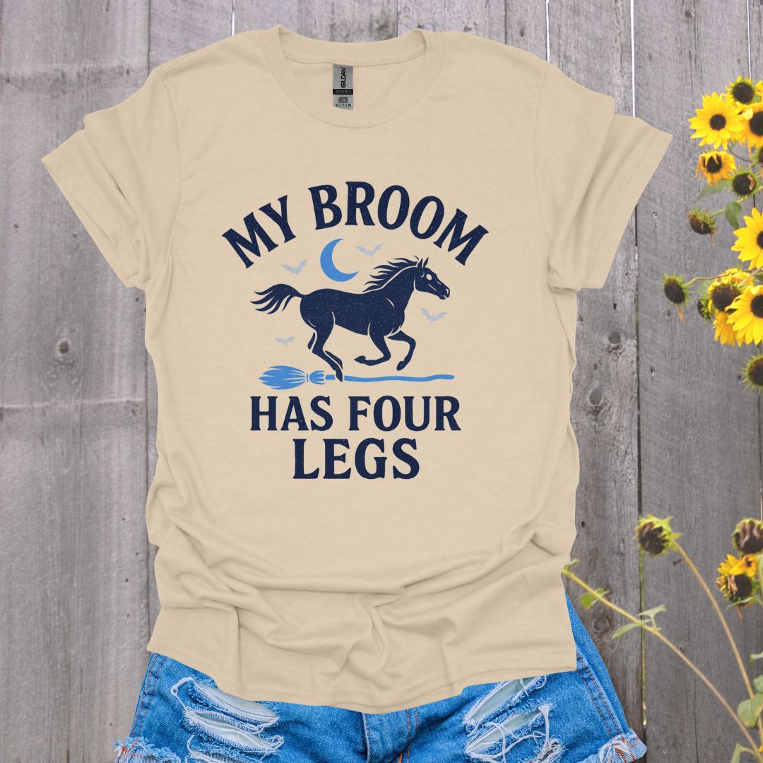 My Broom Has Four Legs Horse T-Shirt