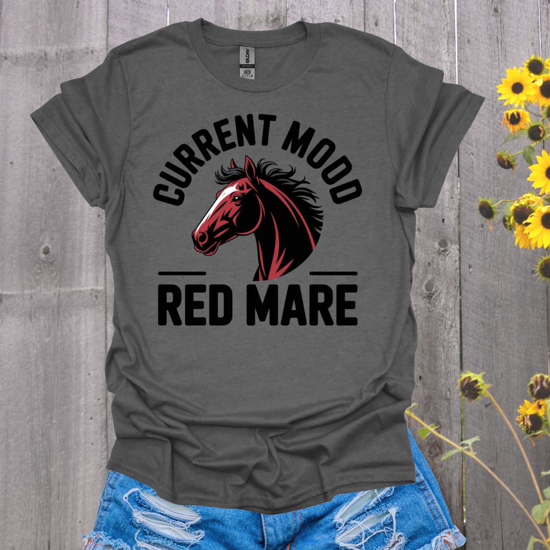 Mood Red Mare Horse T-Shirt