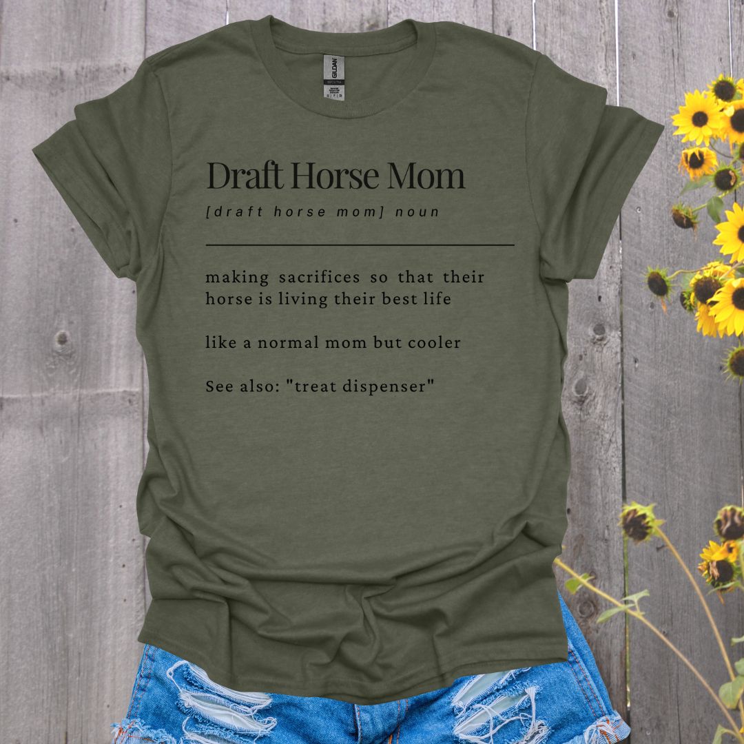 Draft Horse Mom T-Shirt