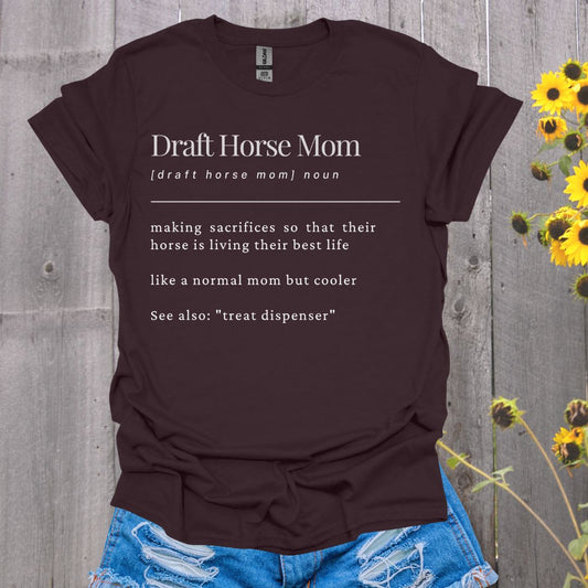 Draft Horse Mom T-Shirt