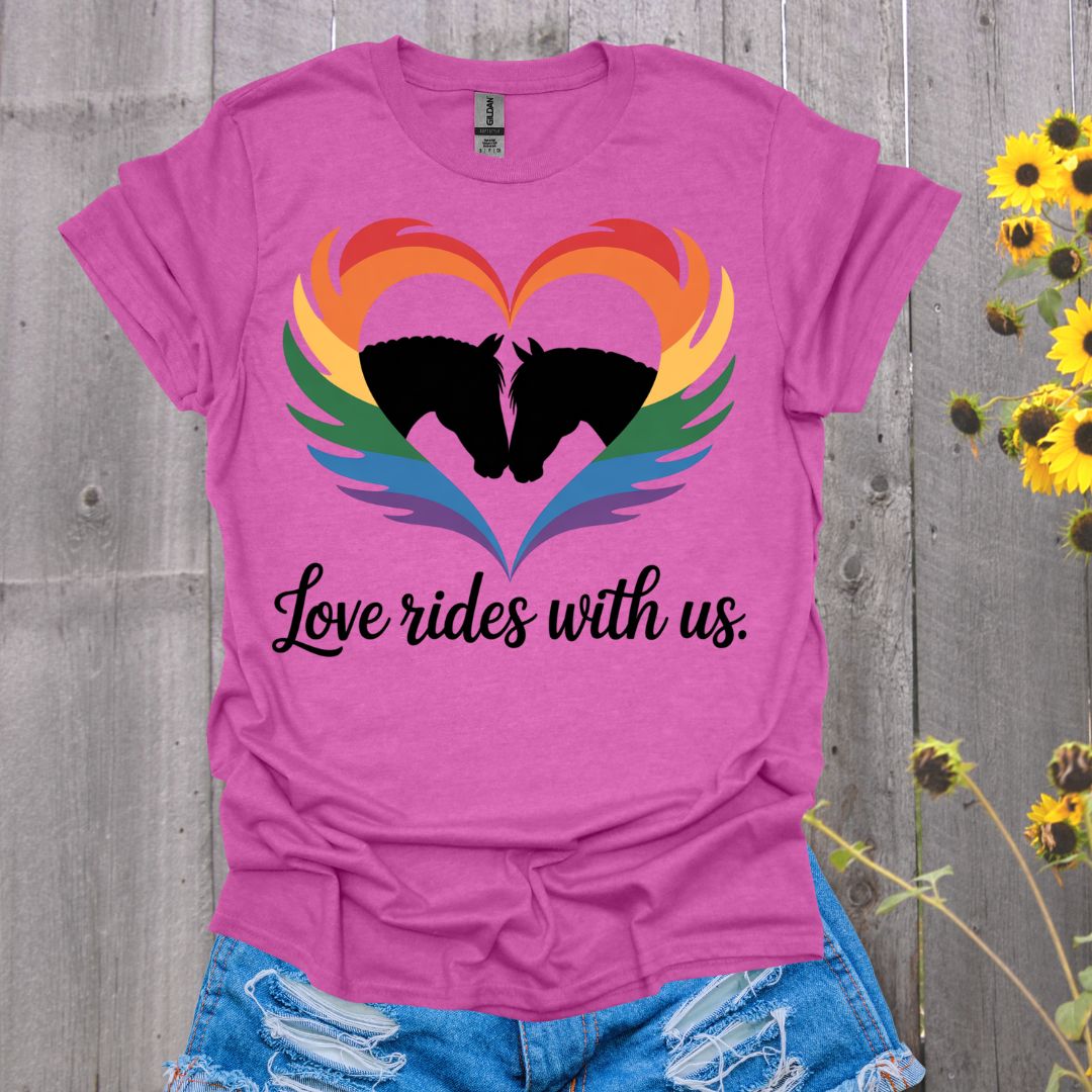 Love Rides With Us Horse T-Shirt