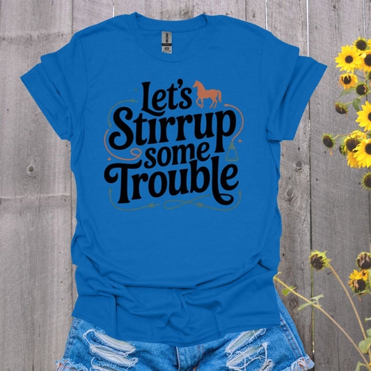 Stirrup Trouble Horse T-Shirt