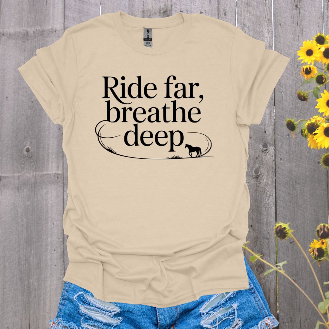 Ride Far Horse T-Shirt