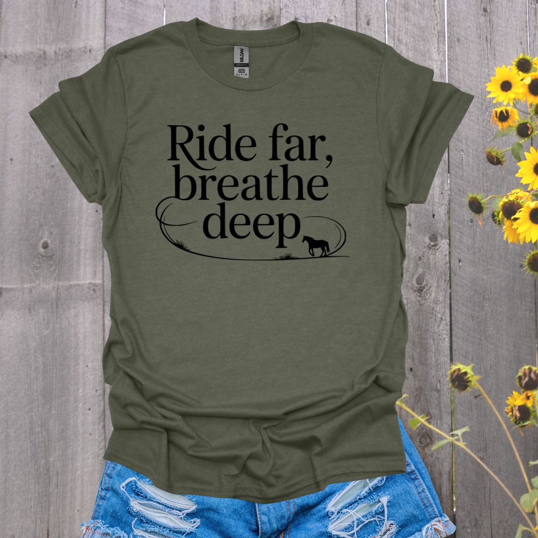 Ride Far Horse T-Shirt