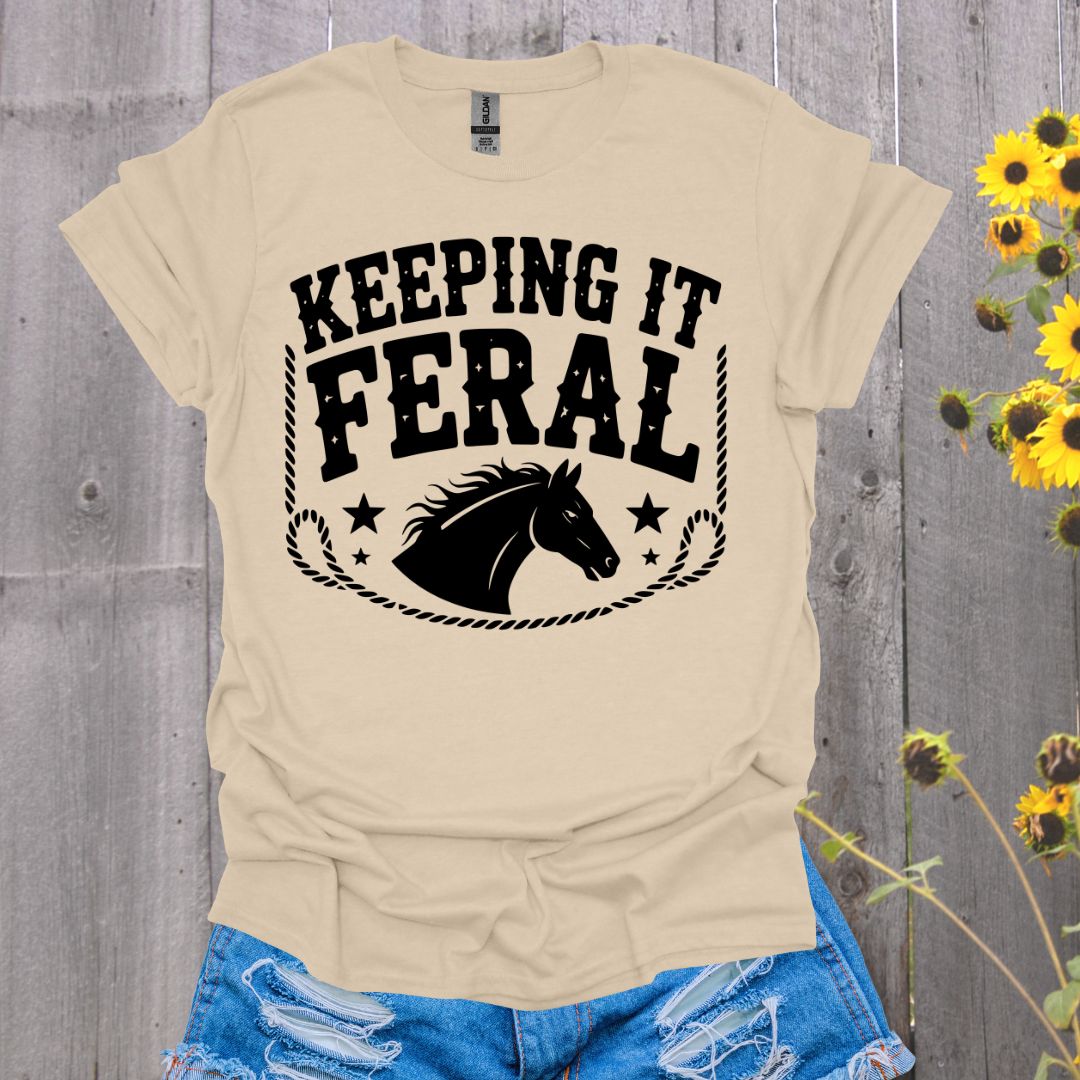 Keeping It Feral Horse T-Shirt