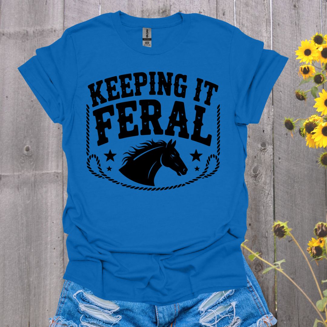 Keeping It Feral Horse T-Shirt